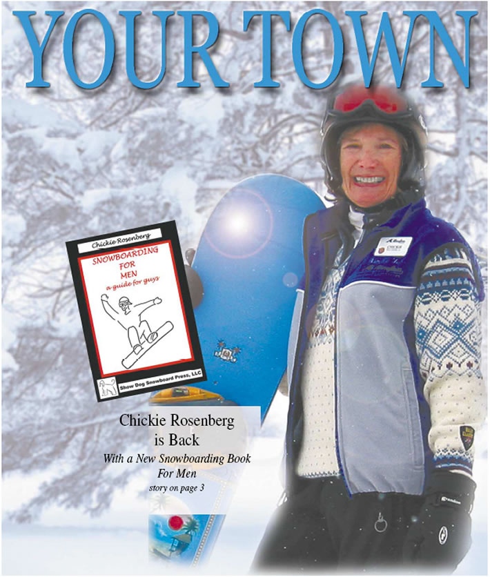 Snowboarding for Men - Chickie in Your Town